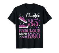 Chapter 35 Fabulous Since 1990 35Th Birthday Girl Lady T-Shirt
