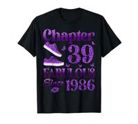 Chapter 39 Fabulous Since 1986 39Th Birthday Gift For Women T-Shirt