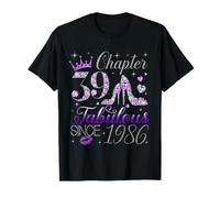 Chapter 39 Fabulous Since 1986 39Th Birthday Women Girls T-Shirt