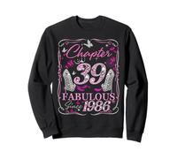 Chapter 39 Fabulous Since 1986 39th Diamond Birthday Queen Sweatshirt