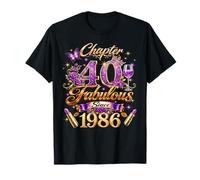 Chapter 40 Fabulous Since 1986 40th Birthday Women Girls T-Shirt