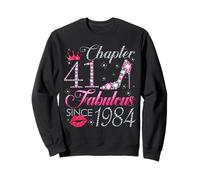 Chapter 41 Fabulous Since 1984 41st Birthday Gift For Women Sweatshirt