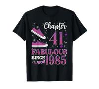 Chapter 41 Fabulous Since 1985 41st Birthday Girl Lady T-Shirt