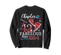 Chapter 42 Fabulous Since 1984 42nd Birthday Women Girls Sweatshirt