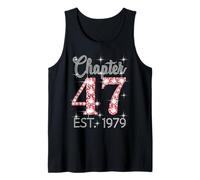 Chapter 47 EST 1979 Happy 47Th Birthday Girl Men Women Tank Top