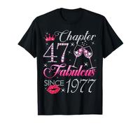 Chapter 47 Fabulous Since 1977 47Th Birthday Gift For Women T-Shirt