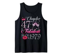 Chapter 47 Fabulous Since 1979 47Th Birthday Gift for Women Tank Top