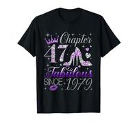 Chapter 47 Fabulous Since 1979 47Th Birthday Women Girls T-Shirt