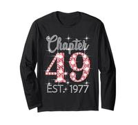 Chapter 49 EST 1977 Happy 49Th Birthday Girl Men Women Long Sleeve T-Shirt
