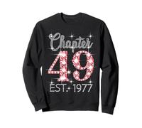 Chapter 49 EST 1977 Happy 49Th Birthday Girl Men Women Sweatshirt