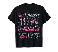 Chapter 49 Fabulous Since 1975 49Th Birthday Gift For Women T-Shirt