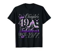 Chapter 49 Fabulous Since 1977 49Th Birthday Women Girls T-Shirt