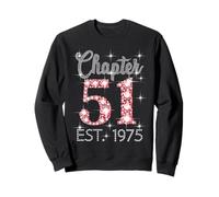 Chapter 51 EST 1975 Happy 51st Birthday Girl Men Women Sweatshirt