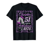 Chapter 51 Fabulous Since 1974 Diamond Heels 51st Birthday T-Shirt