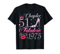 Chapter 51 Fabulous Since 1975 51st Birthday Gift for Women T-Shirt