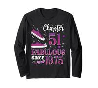 Chapter 51 Fabulous Since 1975 51st Birthday Girl Lady Long Sleeve T-Shirt