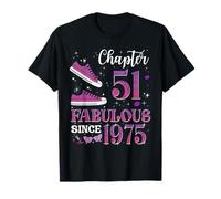Chapter 51 Fabulous Since 1975 51st Birthday Girl Lady T-Shirt