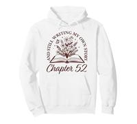 Chapter 52 - Book Readers Flower Lovers 52nd Birthday Girls Pullover Hoodie