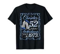 Chapter 52 Fabulous Since 1973 52nd Diamond Birthday Queen T-Shirt