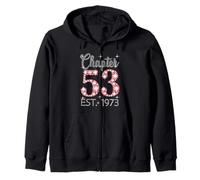 Chapter 53 EST 1973 Happy 53rd Birthday Girl Men Women Zip Hoodie