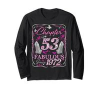 Chapter 53 Fabulous Since 1972 53rd Diamond Birthday Queen Long Sleeve T-Shirt