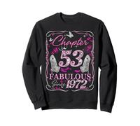 Chapter 53 Fabulous Since 1972 53rd Diamond Birthday Queen Sweatshirt