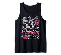 Chapter 53 Fabulous Since 1973 53rd Birthday Gift for Women Tank Top