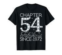 Chapter 54 Fabulous Since 1972 Happy 54th Birthday Girl Lady T-Shirt