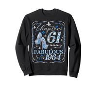 Chapter 61 Fabulous Since 1964 61st Diamond Birthday Queen Sweatshirt