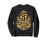 Chapter 61 Fabulous Since 1965 Floral 61st Birthday Women Sweatshirt