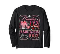 Chapter 62 Fabulous Since 1963 Diamond Heels 62nd Birthday Long Sleeve T-Shirt