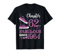 Chapter 62 Fabulous Since 1964 62nd Birthday Girl Lady T-Shirt
