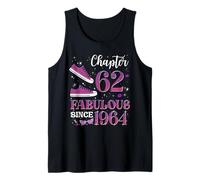 Chapter 62 Fabulous Since 1964 62nd Birthday Girl Lady Tank Top