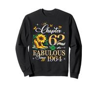 Chapter 62 Fabulous Since 1964 62nd Birthday Women Girls Sweatshirt