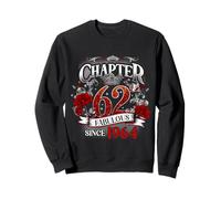Chapter 62 Fabulous Since 1964 Roses 62nd Birthday Women Sweatshirt