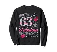 Chapter 63 Fabulous Since 1963 63rd Birthday Gift For Women Sweatshirt