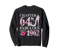 Chapter 64 Fabulous Since 1962 64th Birthday Women Girls Sweatshirt