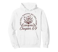 Chapter 69 - Book Readers Flower Lovers 69th Birthday Girls Pullover Hoodie
