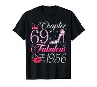 Chapter 69 Fabulous Since 1956 69Th Birthday Gift For Women T-Shirt