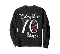 Chapter 70 EST 1956 Happy 70Th Birthday Girl Gift For Her Sweatshirt