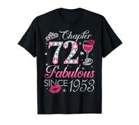 Chapter 72 Fabulous Since 1953 72nd Birthday Gift For Women T-Shirt