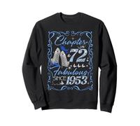 Chapter 72 Fabulous Since 1953 72nd Diamond Birthday Queen Sweatshirt