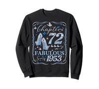 Chapter 72 Fabulous Since 1953 72nd Diamond Birthday Queen Sweatshirt