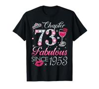 Chapter 73 Fabulous Since 1953 73rd Birthday Gift for Women T-Shirt