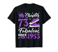 Chapter 73 Fabulous Since 1953 73rd Birthday Women Lady T-Shirt