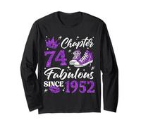 Chapter 74 Fabulous Since 1952 74th Birthday Women Lady Long Sleeve T-Shirt