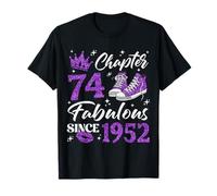 Chapter 74 Fabulous Since 1952 74th Birthday Women Lady T-Shirt