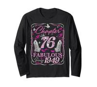 Chapter 76 Fabulous Since 1949 76th Diamond Birthday Queen Long Sleeve T-Shirt