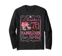 Chapter 76 Fabulous Since 1949 Diamond Heels 76th Birthday Long Sleeve T-Shirt