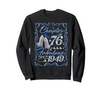 Chapter 76 Fabulous Since 1949 Diamond Heels 76th Birthday Sweatshirt